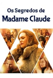 Assistir Os Segredos de Madame Claude online