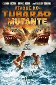 Assistir Ataque do Tubarão Mutante online