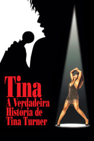 Assistir Tina - A Verdadeira História de Tina Turner online