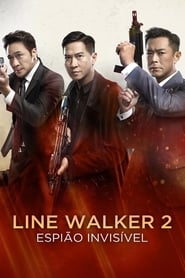 Assistir Line Walker 2: Espião Invisível online
