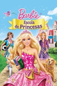 Assistir Barbie: Escola de Princesas online