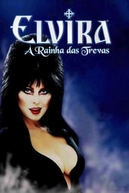 Assistir Elvira: A Rainha das Trevas online