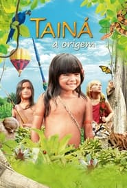 Assistir Tainá - An Amazon Legend online