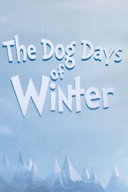Assistir The Dog Days of Winter online