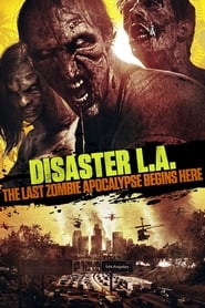Assistir Desastre L.A. : O Último Apocalipse Zumbi online