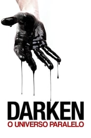 Assistir Darken – O Universo Paralelo online