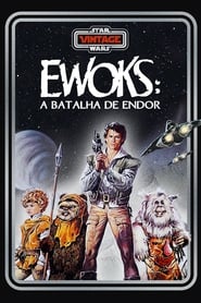Assistir Ewoks:  A Batalha de Endor online