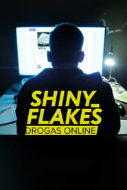 Assistir Shiny_Flakes: Drogas Online online