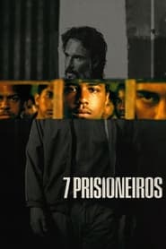 Assistir 7 Prisioneiros online