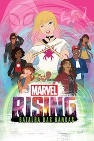 Assistir Marvel Rising: Batalha de Bandas online