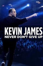 Assistir Kevin James: Never Don't Give Up online
