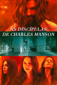 Assistir As Discípulas de Charles Manson online