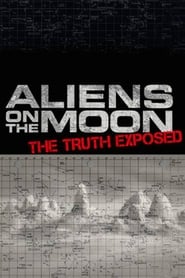 Assistir Aliens on the Moon: The Truth Exposed online