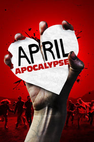 Assistir April Apocalypse online