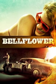 Assistir Bellflower online