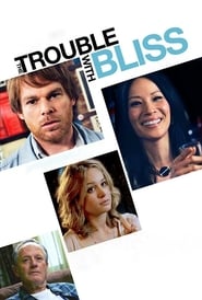 Assistir The Trouble with Bliss online