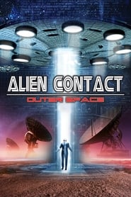 Assistir Alien Contato: Outro Espaço online