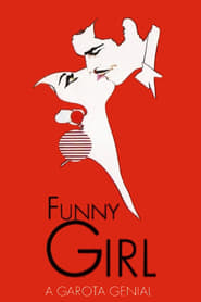 Assistir Funny Girl - A Garota Genial online