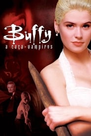 Assistir Buffy, a Caça Vampiros online