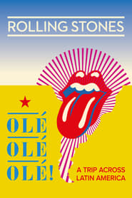 Assistir The Rolling Stones: Olé Olé Olé! – A Trip Across Latin America online