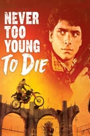 Assistir Never Too Young to Die online