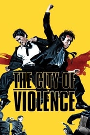 Assistir The City Of Violence online