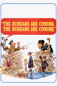 Assistir Os Russos Estão Chegando! Os Russos Estão Chegando! online