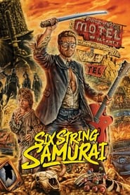 Assistir Six-String Samurai online