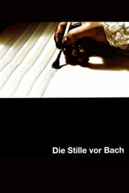 Assistir The Silence Before Bach online