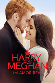 Assistir Harry & Meghan: Um Amor Real online