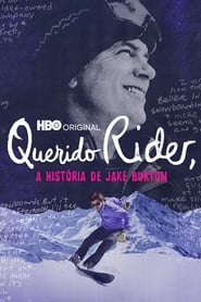 Assistir Querido Rider: a História de Jake Burton online