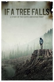 Assistir If a Tree Falls: A Story of the Earth Liberation Front online