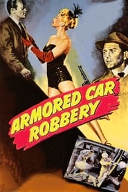 Assistir Armored Car Robbery online