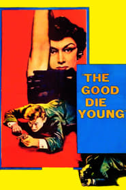 Assistir The Good Die Young online