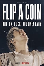 Assistir ONE OK ROCK: Flip a Coin online