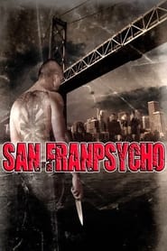 Assistir San Franpsycho online
