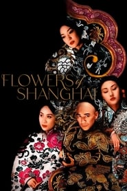 Assistir Flowers of Shanghai online