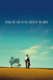 Assistir Crying Out Love in the Center of the World online