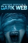 Amizade Desfeita 2 - Dark Web