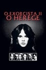 O Exorcista II: O Herege