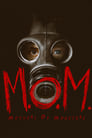 M.O.M.: Mothers of Monsters
