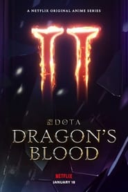 Assistir DOTA: Dragon’s Blood online
