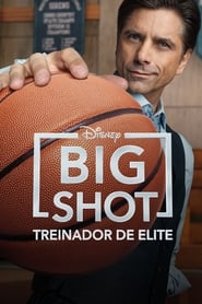 Assistir Big Shot: Treinador de Elite online