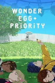 Assistir Wonder Egg Priority online