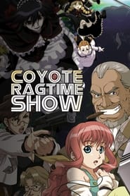 Assistir Coyote Ragtime Show online