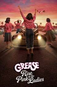 Assistir Grease: Rise of the Pink Ladies online