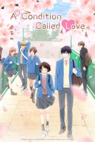Assistir A Condition Called Love online