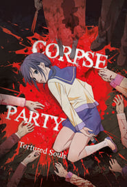 Assistir Corpse Party: Tortured Souls online